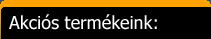 Akci�s term�kek