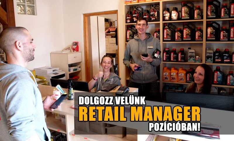 Dolgozz velünk! Retail Manager pozíció Dolgozz velünk! Retail Manager pozíció