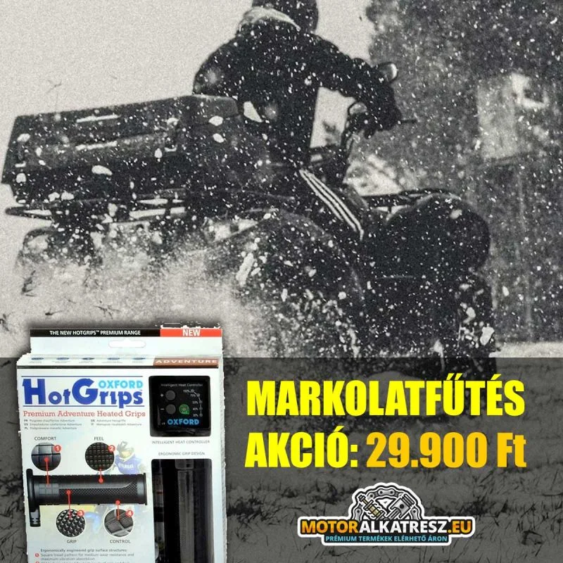 Markolatfűtés akció! Markolatfűtés akció!